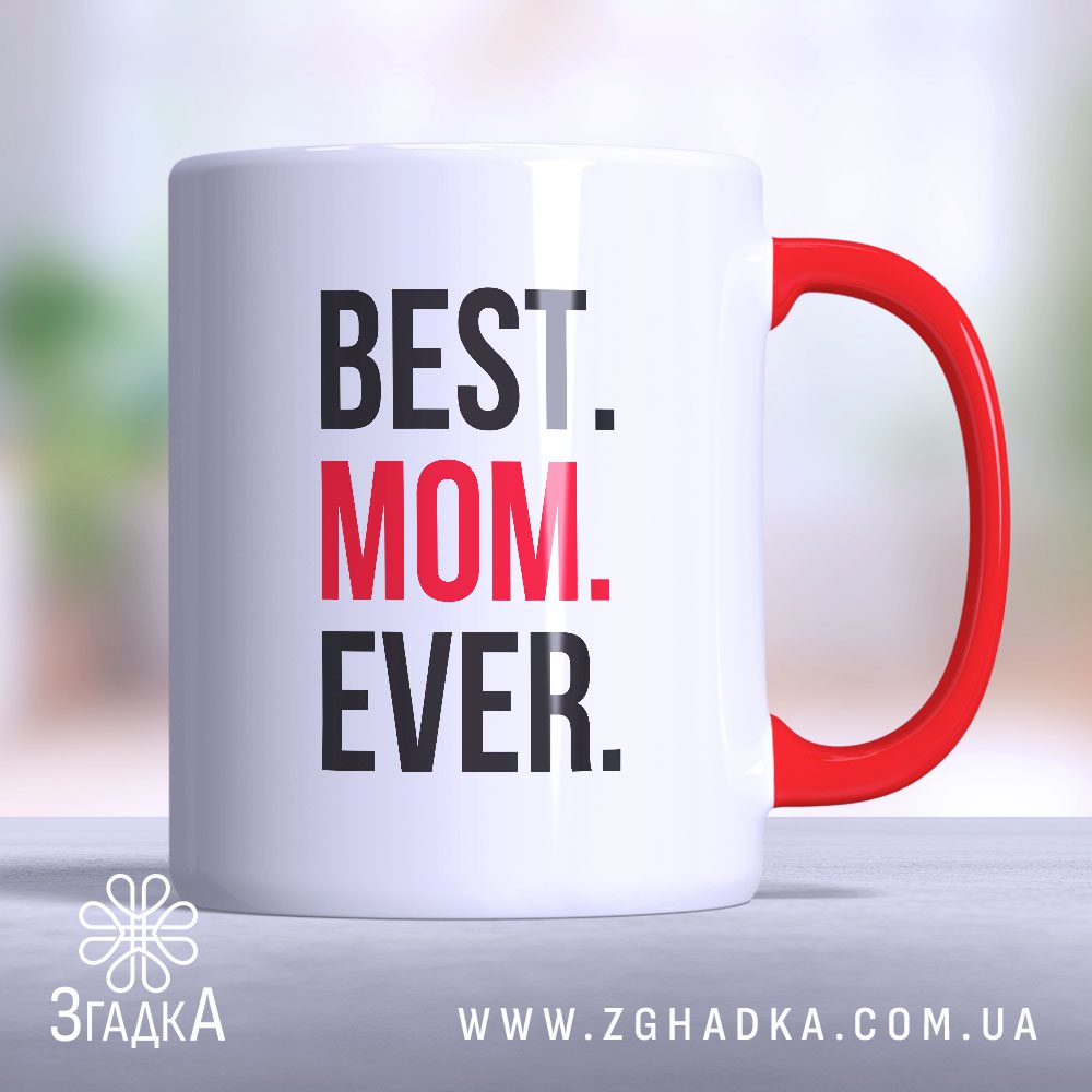 Чашка Best Mom Ever (Chashka_Best_Mom_Ever)