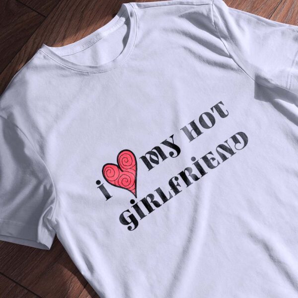 Футболка "I Love My Hot Girlfriend" із якісним друком