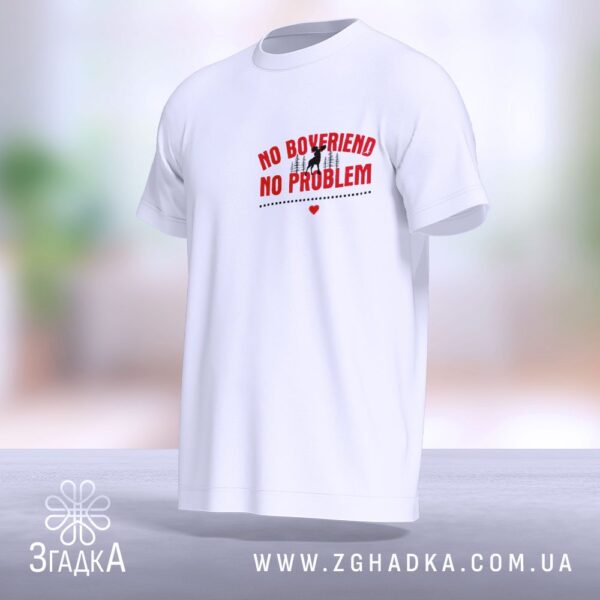Футболка No Boyfriend Problem – креативний дизайн