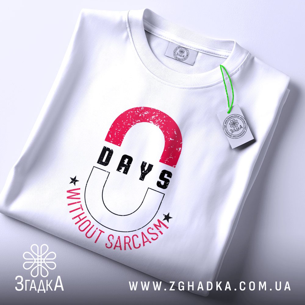 Футболка Zero Days Sarcasm - детальний вид принта.