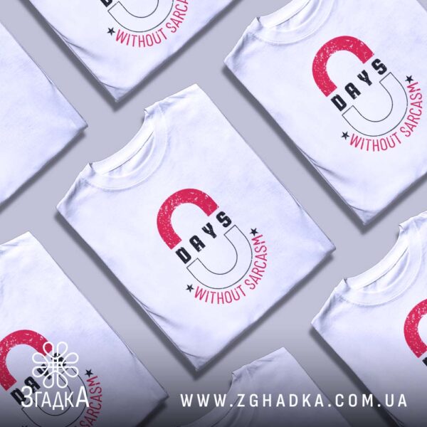 Футболка Zero Days Sarcasm - загальний вигляд футболки.