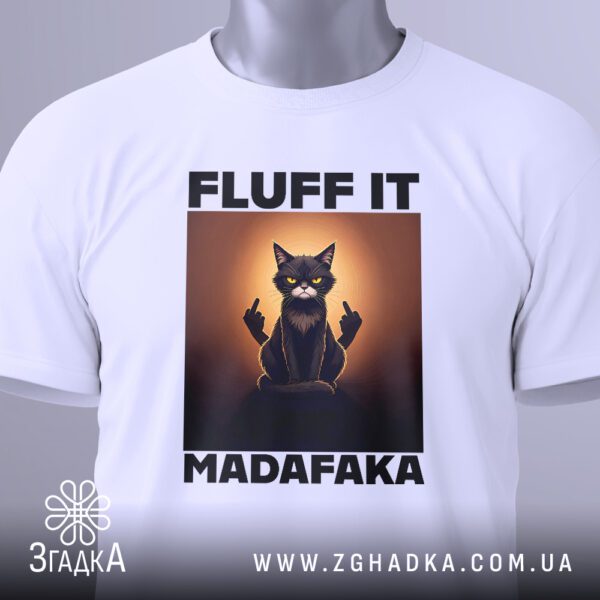 Футболка Fluff It Madafaka: Загальний вигляд білої футболки з контрастним та яскравим графічним принтом.