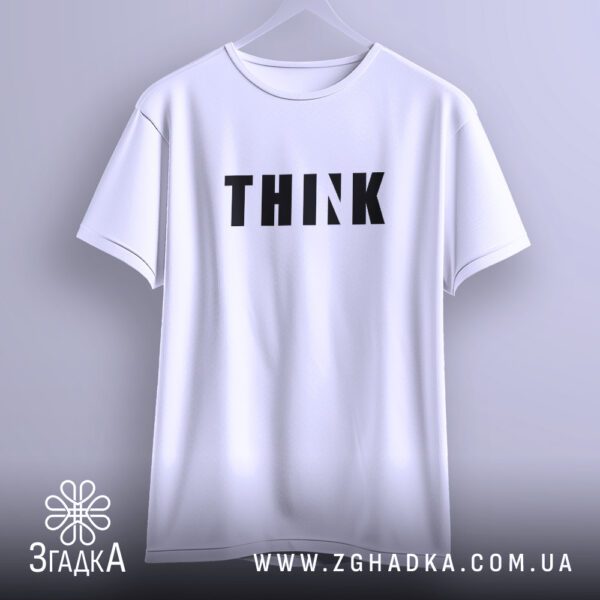 Футболка Мотивуючий Напис THINK - мінімалістичний дизайн футболки.