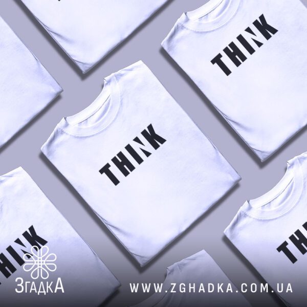 Футболка Мотивуючий Напис THINK - стильний та лаконічний вибір.