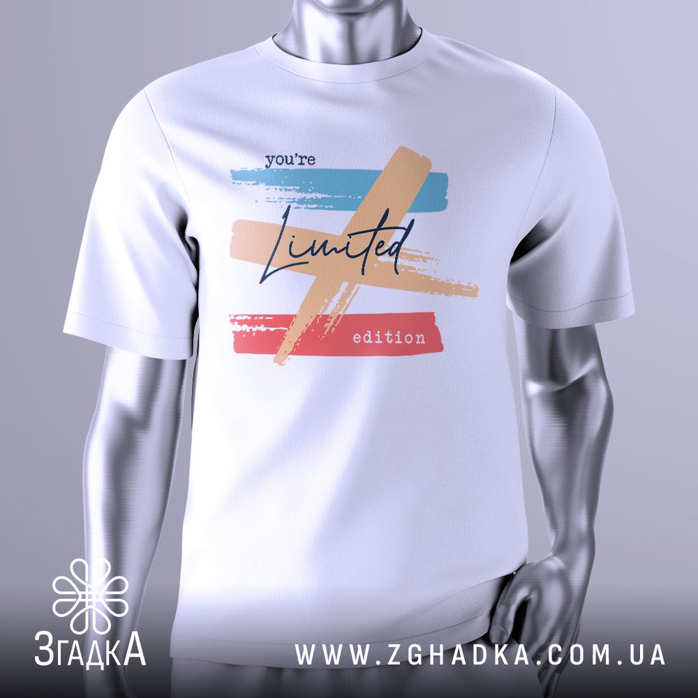 Футболка Ти Лімітована Версія з написом "you're Limited edition".