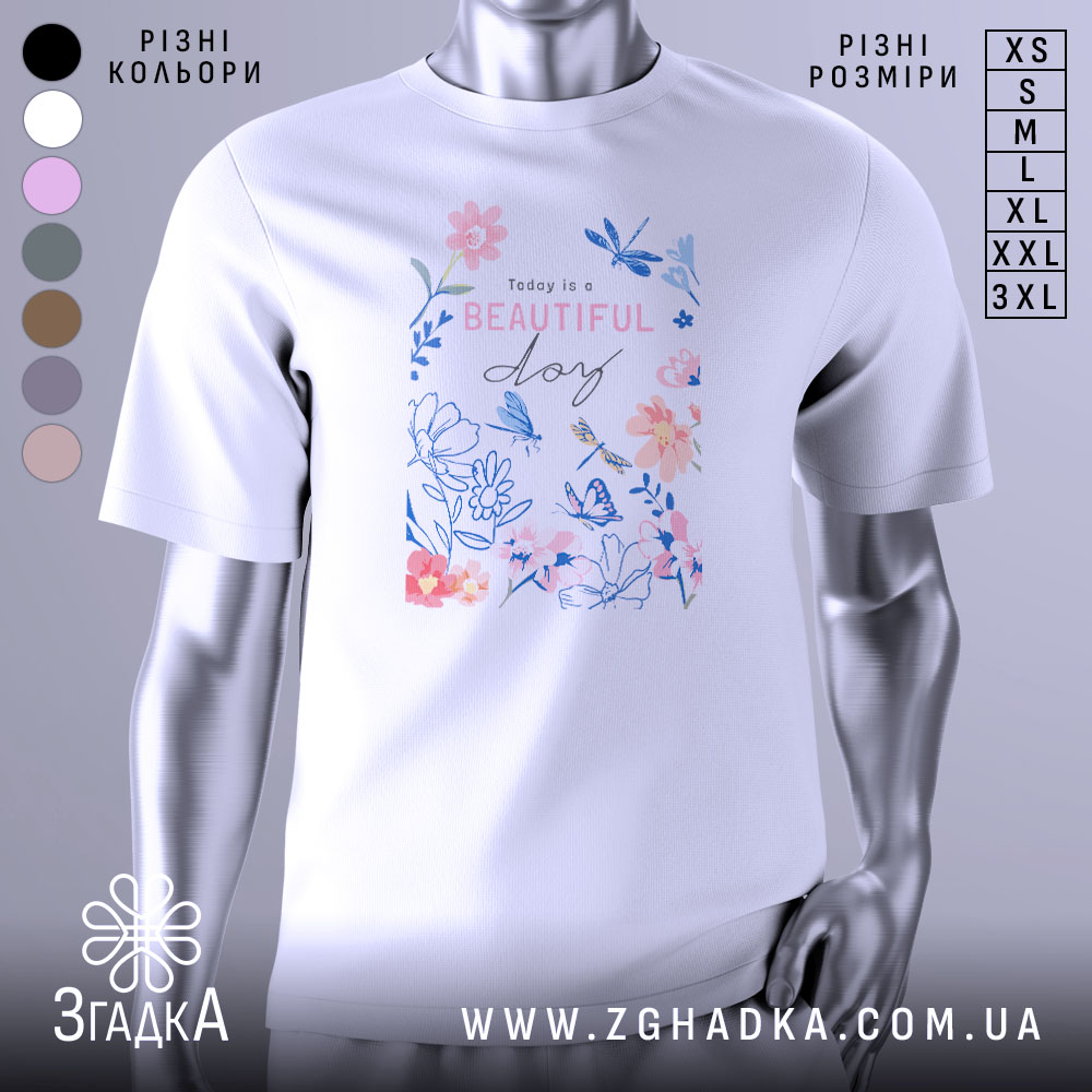 Футболка квіти прекрасний день, біла футболка на манекені, фон світло-сірий, принт з квітами та метеликами в пастельних тонах, текст "Today is a BEAUTIFUL day" в центрі.