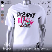 Футболка проти машин. Біла футболка з принтом, зображення зліва, фон градієнтний сірий, принт з написом 'DESTROY AI' та ілюстрацією персонажа, що наступає на робота.
