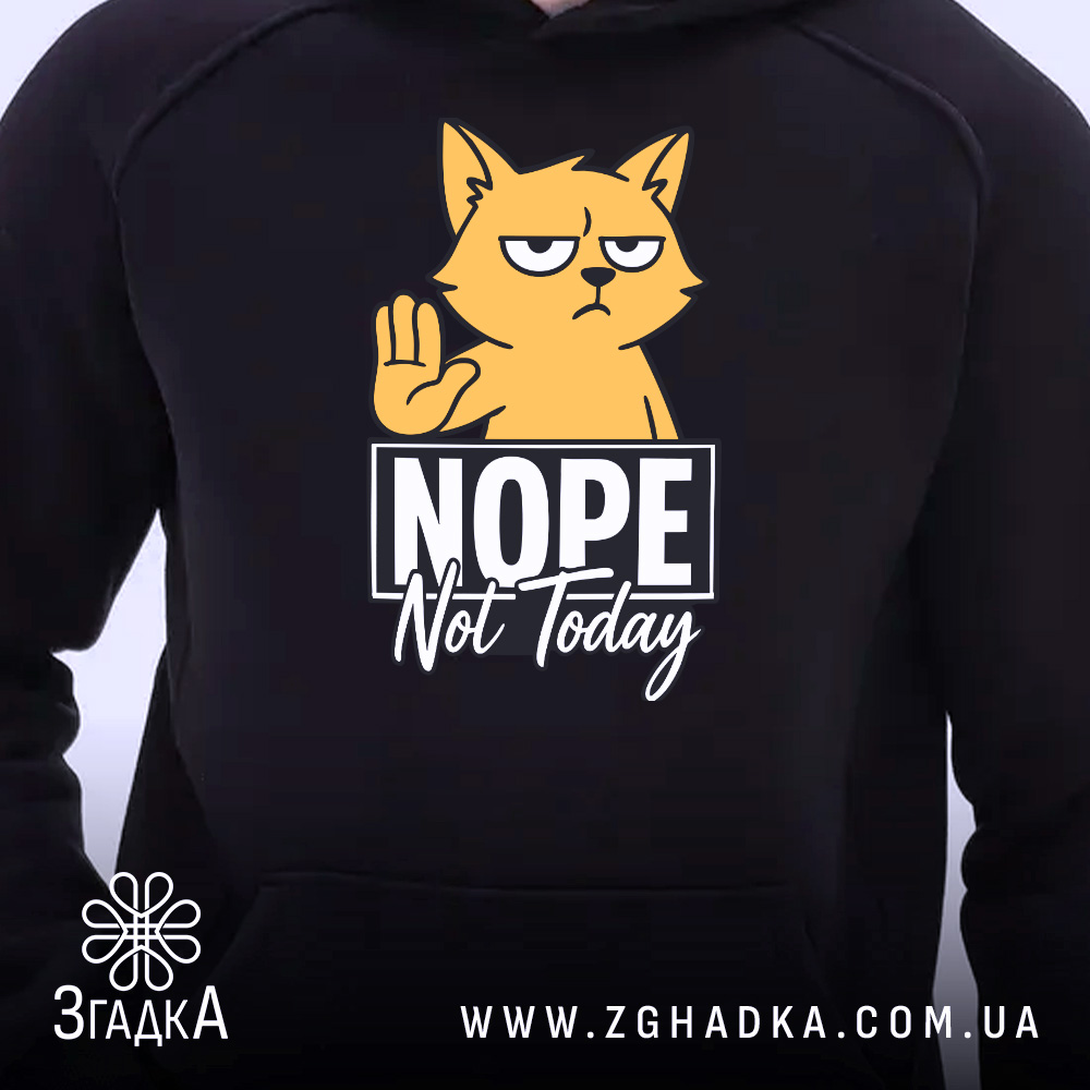 Худі котик без настрою, чорного кольору, ракурс спереду, фон білий, принт з зображенням кота з недовольним виразом обличчя та написом 'NOPE Not Today', капюшон присутній, манжети та пояс з еластичного матеріалу.